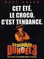 poster de Crocodile Dundee 3
