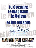 poster de Le Corsaire, le magicien, le voleur et les enfants
