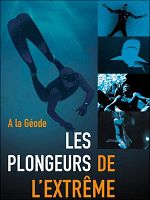 poster de Les plongeurs de l'extreme