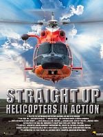 poster de Straight up : hélicoptères en action
