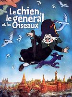 poster de Le chien, le général et les oiseaux