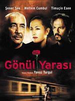 poster de Gönül yarasi, blessures du coeur