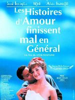 poster de Les Histoires d'amour finissent mal... en général