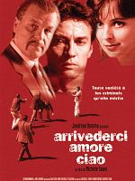 poster de Arrivederci amore, ciao
