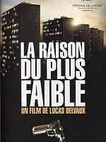 poster de La Raison du Plus Faible