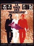 poster de La race des seigneurs