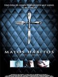 poster de Malos hábitos