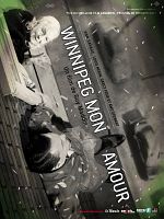 poster de Winnipeg mon amour