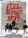 poster de L'Oeil au beur(re) noir