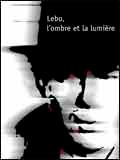 poster de Lebo, l'ombre et la lumière