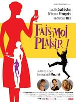 Fais-moi plaisir !