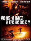 poster de Vous aimez Hitchcock ?