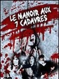 poster de Le Manoir aux sept cadavres