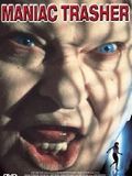 poster de Maniac Trasher