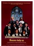poster de Heaven Help Us