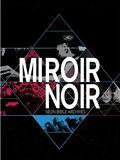 poster de Miroir Noir