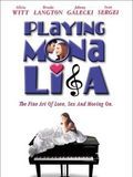 poster de Playing Mona Lisa