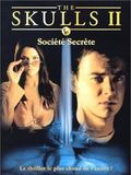 poster de The Skulls 2, société secrète