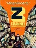 poster de Z Channel : Une Obsession Magnifique