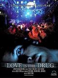 poster de Love is the drug
