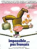 poster de Impossible... pas français
