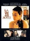 poster de La Vie des morts