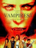 poster de Vampires II - Adieu vampires