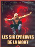 poster de Les 6 épreuves de la Mort