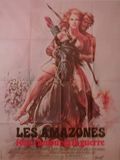 poster de Les Amazones font l'Amour et la Guerre