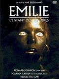 poster de Emilie, l'enfant des ténébres