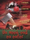 poster de Un Week-End en Enfer