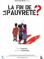 poster de La Fin de la pauvreté ?