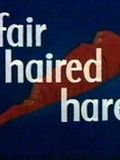 poster de The Fair Haired Hare