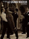 poster de Le Grand Noceur