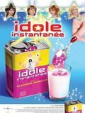 poster de Idole instantanée
