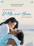 poster de U Me Aur Hum
