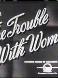 poster de The Trouble with Women