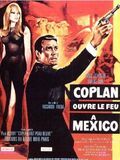 poster de Coplan ouvre le feu à Mexico