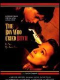 poster de The Boy Who Cried Bitch