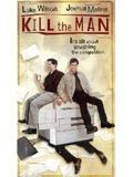 poster de Kill the Man