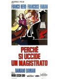 poster de Perché si uccide un magistrato?