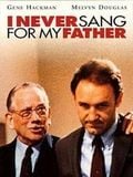 poster de Je n'ai jamais chanté pour mon père