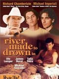 poster de A River Made to Drown In