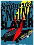 poster de The Sentimental Engine Slayer