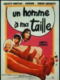 poster de Un Homme à Ma Taille