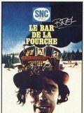 poster de Le Bar de la fourche