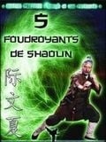 poster de Les 5 Foudroyants de Shaolin