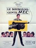 poster de Le bourgeois gentil mec