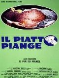 poster de Il Piatto piange