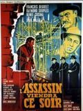 poster de L'assassin viendra ce soir